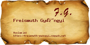 Freismuth Gyöngyi névjegykártya